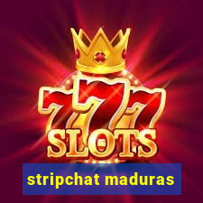 stripchat maduras